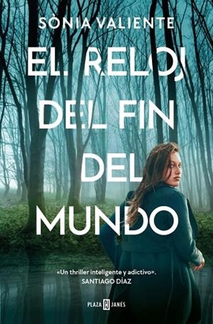 EL RELOJ DEL FIN DEL MUNDO | 9788401036514 | VALIENTE, SÒNIA | Llibres Parcir | Llibreria Parcir | Llibreria online de Manresa | Comprar llibres en català i castellà online