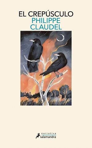 EL CREPÚSCULO | 9788419456465 | CLAUDEL, PHILIPPE | Llibres Parcir | Llibreria Parcir | Llibreria online de Manresa | Comprar llibres en català i castellà online