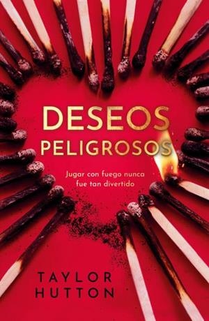 DESEOS PELIGROSOS | 9788415955139 | HUTTON, TAYLOR | Llibres Parcir | Llibreria Parcir | Llibreria online de Manresa | Comprar llibres en català i castellà online