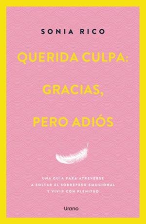 QUERIDA CULPA: GRACIAS, PERO ADIÓS | 9788418714863 | RICO, SONIA | Llibres Parcir | Llibreria Parcir | Llibreria online de Manresa | Comprar llibres en català i castellà online