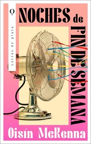 NOCHES DE FIN DE SEMANA | 9788492919871 | MCKENNA, OISÍN | Llibres Parcir | Llibreria Parcir | Llibreria online de Manresa | Comprar llibres en català i castellà online