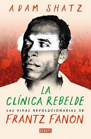 LA CLÍNICA REBELDE | 9788419951502 | SHATZ, ADAM | Llibres Parcir | Llibreria Parcir | Llibreria online de Manresa | Comprar llibres en català i castellà online