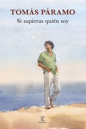 SI SUPIERAS QUIÉN SOY | 9788467069198 | PÁRAMO, TOMÁS | Llibres Parcir | Llibreria Parcir | Llibreria online de Manresa | Comprar llibres en català i castellà online