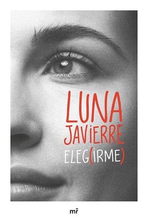 ELEGIRME | 9788427053465 | JAVIERRE, LUNA | Llibres Parcir | Librería Parcir | Librería online de Manresa | Comprar libros en catalán y castellano online