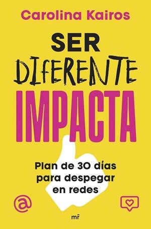 SER DIFERENTE IMPACTA | 9788427053496 | KAIROS, CAROLINA | Llibres Parcir | Llibreria Parcir | Llibreria online de Manresa | Comprar llibres en català i castellà online