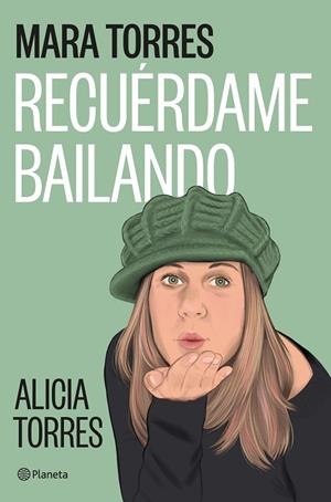 RECUÉRDAME BAILANDO | 9788408299455 | TORRES, MARA | Llibres Parcir | Llibreria Parcir | Llibreria online de Manresa | Comprar llibres en català i castellà online