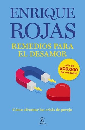REMEDIOS PARA EL DESAMOR. NUEVA EDICIÓN AMPLIADA Y ACTUALIZADA | 9788467076714 | ROJAS, ENRIQUE | Llibres Parcir | Llibreria Parcir | Llibreria online de Manresa | Comprar llibres en català i castellà online