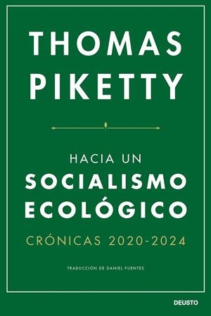 HACIA UN SOCIALISMO ECOLÓGICO | 9788423438747 | PIKETTY, THOMAS | Llibres Parcir | Llibreria Parcir | Llibreria online de Manresa | Comprar llibres en català i castellà online