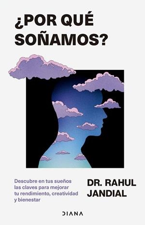 ¿POR QUÉ SOÑAMOS? | 9788411192378 | JANDIAL, RAHUL | Llibres Parcir | Llibreria Parcir | Llibreria online de Manresa | Comprar llibres en català i castellà online
