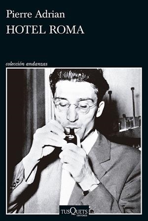 HOTEL ROMA | 9788411076050 | ADRIAN, PIERRE | Llibres Parcir | Llibreria Parcir | Llibreria online de Manresa | Comprar llibres en català i castellà online