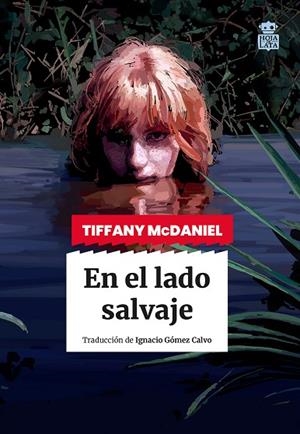 EN EL LADO SALVAJE | 9788418918827 | TIFFANY MCDANIEL | Llibres Parcir | Llibreria Parcir | Llibreria online de Manresa | Comprar llibres en català i castellà online