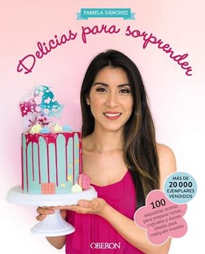 DELICIAS PARA SORPRENDER | 9788441551527 | SÁNCHEZ SOTOMAYOR, PAMELA | Llibres Parcir | Llibreria Parcir | Llibreria online de Manresa | Comprar llibres en català i castellà online
