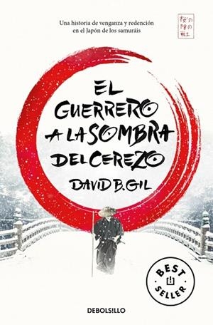 EL GUERRERO A LA SOMBRA DEL CEREZO | 9788466352840 | GIL, DAVID B. | Llibres Parcir | Librería Parcir | Librería online de Manresa | Comprar libros en catalán y castellano online