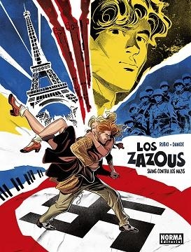 LOS ZAZOUS. SWING CONTRA LOS NAZIS | 9788467976144 | DANIDE/RUBIO, SALVA | Llibres Parcir | Llibreria Parcir | Llibreria online de Manresa | Comprar llibres en català i castellà online