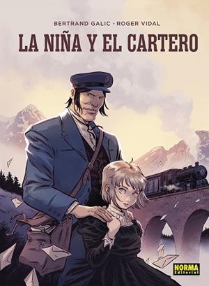LA NIÑA Y EL CARTERO | 9788467976151 | BERTRAND GALIC/ROGER VIDAL | Llibres Parcir | Llibreria Parcir | Llibreria online de Manresa | Comprar llibres en català i castellà online
