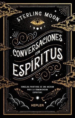 CONVERSACIONES CON ESPÍRITUS | 9788419656049 | STERLING, MOON | Llibres Parcir | Llibreria Parcir | Llibreria online de Manresa | Comprar llibres en català i castellà online