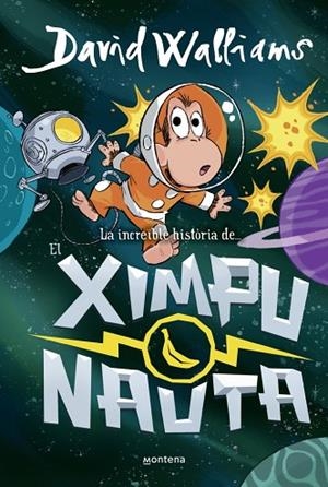 LA INCREÏBLE HISTÒRIA DE... - EL XIMPUNAUTA | 9788410395534 | WALLIAMS, DAVID | Llibres Parcir | Llibreria Parcir | Llibreria online de Manresa | Comprar llibres en català i castellà online