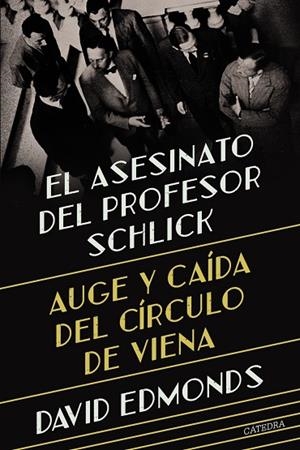EL ASESINATO DEL PROFESOR SCHLICK | 9788437648811 | EDMONDS, DAVID | Llibres Parcir | Llibreria Parcir | Llibreria online de Manresa | Comprar llibres en català i castellà online