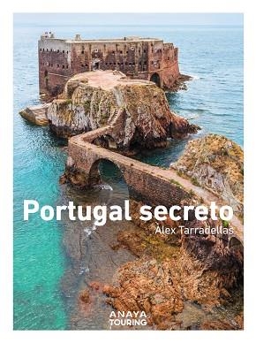 PORTUGAL SECRETO | 9788491588030 | TARRADELLAS GORDO, ÀLEX | Llibres Parcir | Llibreria Parcir | Llibreria online de Manresa | Comprar llibres en català i castellà online