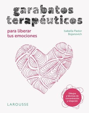GARABATOS TERAPÉUTICOS PARA LIBERAR TUS EMOCIONES | 9791387520168 | PASTOR BOJANOVICH, ISABELLA | Llibres Parcir | Llibreria Parcir | Llibreria online de Manresa | Comprar llibres en català i castellà online