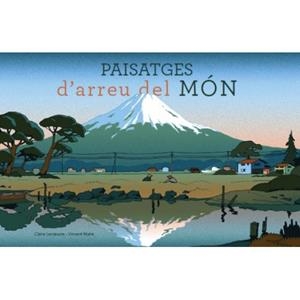 PAISATGES D'ARREU DEL MÓN | 9788415315513 | LECOEUVRE, CLAIRE / MAHÉ, VINCENT | Llibres Parcir | Llibreria Parcir | Llibreria online de Manresa | Comprar llibres en català i castellà online