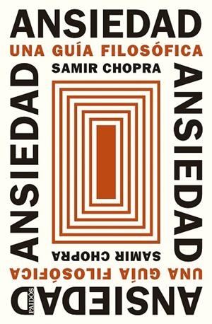 ANSIEDAD | 9788449343728 | CHOPRA, SAMIR | Llibres Parcir | Llibreria Parcir | Llibreria online de Manresa | Comprar llibres en català i castellà online
