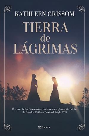 TIERRA DE LÁGRIMAS | 9788408301592 | GRISSOM, KATHLEEN | Llibres Parcir | Llibreria Parcir | Llibreria online de Manresa | Comprar llibres en català i castellà online