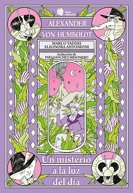 ALEXANDER VON HUMBOLDT. UN MISTERIO A LA LUZ DEL DÍA | 9788410158092 | TADDEI, MARCO/ANTONIONI, ELEONORA | Llibres Parcir | Llibreria Parcir | Llibreria online de Manresa | Comprar llibres en català i castellà online