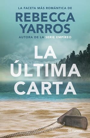 LA ÚLTIMA CARTA | 9788408302117 | YARROS, REBECCA | Llibres Parcir | Llibreria Parcir | Llibreria online de Manresa | Comprar llibres en català i castellà online