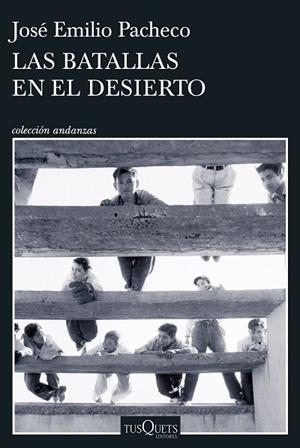 LAS BATALLAS EN EL DESIERTO | 9788411076227 | PACHECO, JOSÉ EMILIO | Llibres Parcir | Llibreria Parcir | Llibreria online de Manresa | Comprar llibres en català i castellà online