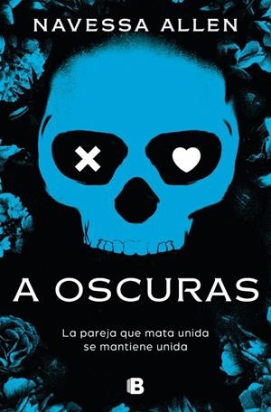 A OSCURAS (ADÉNTRATE EN LA OSCURIDAD 1) | 9788466680516 | ALLEN, NAVESSA | Llibres Parcir | Librería Parcir | Librería online de Manresa | Comprar libros en catalán y castellano online