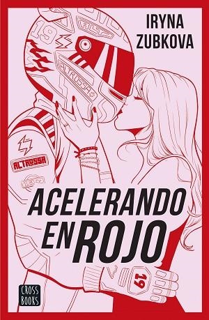 ACELERANDO EN ROJO | 9788408299615 | ZUBKOVA. IR_ZU, IRYNA | Llibres Parcir | Llibreria Parcir | Llibreria online de Manresa | Comprar llibres en català i castellà online