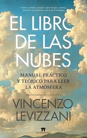 LIBRO DE LAS NUBES, EL | 9788419414571 | LEVIZZANI, VINCENZO | Llibres Parcir | Llibreria Parcir | Llibreria online de Manresa | Comprar llibres en català i castellà online