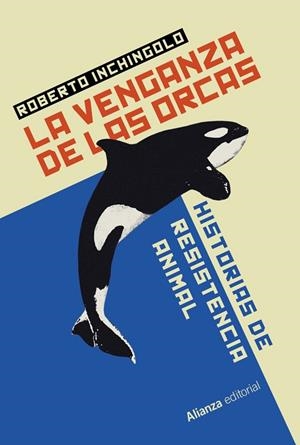 LA VENGANZA DE LAS ORCAS | 9788411489324 | INCHINGOLO, ROBERTO | Llibres Parcir | Llibreria Parcir | Llibreria online de Manresa | Comprar llibres en català i castellà online