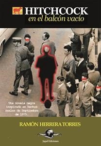 HITCHCOCK EN EL BALCÓN VACÍO | 9788412009491 | HERRERA TORRES, RAMÓN | Llibres Parcir | Llibreria Parcir | Llibreria online de Manresa | Comprar llibres en català i castellà online