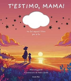T'ESTIMO, MAMA | 9791387519391 | AYGUADÉ, MARIA | Llibres Parcir | Llibreria Parcir | Llibreria online de Manresa | Comprar llibres en català i castellà online
