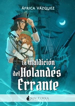 LA MALDICIÓN DEL HOLANDÉS ERRANTE | 9788419680952 | VÁZQUEZ, ÁFRICA | Llibres Parcir | Librería Parcir | Librería online de Manresa | Comprar libros en catalán y castellano online