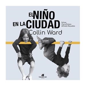 EL NIÑO EN LA CIUDAD | 9788410316065 | WARD, COLIN | Llibres Parcir | Librería Parcir | Librería online de Manresa | Comprar libros en catalán y castellano online
