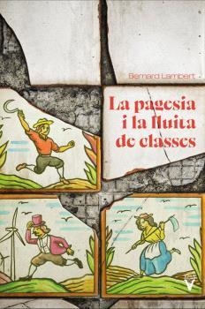 PAGESIA I LA LLUITA DE CLASSES, LA | 9788417870461 | BERNARD LAMBERT | Llibres Parcir | Llibreria Parcir | Llibreria online de Manresa | Comprar llibres en català i castellà online