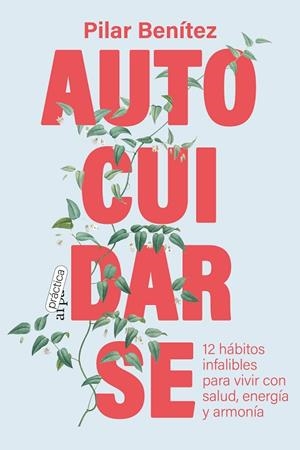 AUTOCUIDARSE | 9788419662026 | BENÍTEZ, PILAR | Llibres Parcir | Librería Parcir | Librería online de Manresa | Comprar libros en catalán y castellano online
