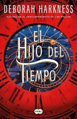 EL HIJO DEL TIEMPO (EL DESCUBRIMIENTO DE LAS BRUJAS 4) | 9788491297932 | HARKNESS, DEBORAH | Llibres Parcir | Llibreria Parcir | Llibreria online de Manresa | Comprar llibres en català i castellà online
