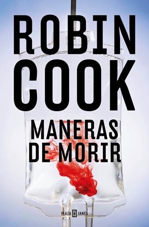 MANERAS DE MORIR (JACK STAPLETON Y LAURIE MONTGOMERY 14) | 9788401036385 | COOK, ROBIN | Llibres Parcir | Llibreria Parcir | Llibreria online de Manresa | Comprar llibres en català i castellà online