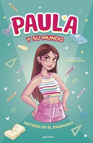 PAULA Y SU MUNDO - MISTERIO EN EL ESCENARIO | 9788410395862 | PAULA Y SU MUNDO | Llibres Parcir | Librería Parcir | Librería online de Manresa | Comprar libros en catalán y castellano online