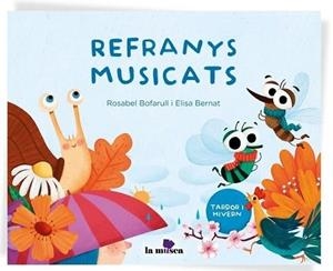 REFRANYS MUSICATS | 9788412816471 | BOFARULL ROSABEL | Llibres Parcir | Llibreria Parcir | Llibreria online de Manresa | Comprar llibres en català i castellà online