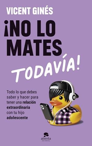 ¡NO LO MATES TODAVÍA! | 9788413444208 | GINÉS ROMERO, VICENT | Llibres Parcir | Librería Parcir | Librería online de Manresa | Comprar libros en catalán y castellano online
