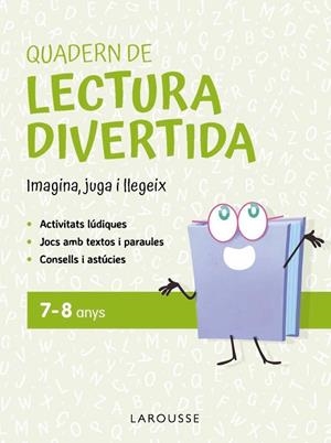 QUADERN DE LECTURA DIVERTIDA 7-8 ANYS | 9791387520106 | CIUDAD REAL NÚÑEZ, GINÉS/TORAL OLIVARES, ANTONIA | Llibres Parcir | Llibreria Parcir | Llibreria online de Manresa | Comprar llibres en català i castellà online