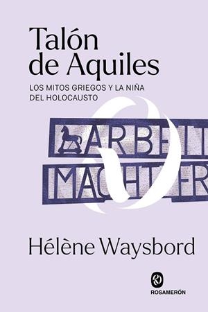 TALÓN DE AQUILES | 9788412563009 | WAYSBORD, HÉLÈNE | Llibres Parcir | Librería Parcir | Librería online de Manresa | Comprar libros en catalán y castellano online