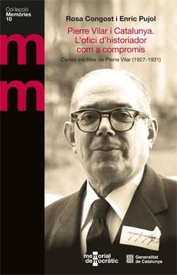 PIERRE VILAR I CATALUNYA. L'OFICI D'HISTORIADOR COM A COMPROMÍS | 9788410393486 | CONGOST, ROSA / PUJOL, ENRIC | Llibres Parcir | Llibreria Parcir | Llibreria online de Manresa | Comprar llibres en català i castellà online
