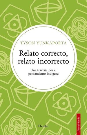 RELATO CORRECTO, RELATO INCORRECTO | 9788425451829 | YUNKAPORTA, TYSON | Llibres Parcir | Llibreria Parcir | Llibreria online de Manresa | Comprar llibres en català i castellà online