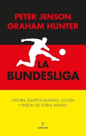LA BUNDESLIGA | 9788410527638 | GRAHAM HUNTER/PETER JENSON | Llibres Parcir | Llibreria Parcir | Llibreria online de Manresa | Comprar llibres en català i castellà online